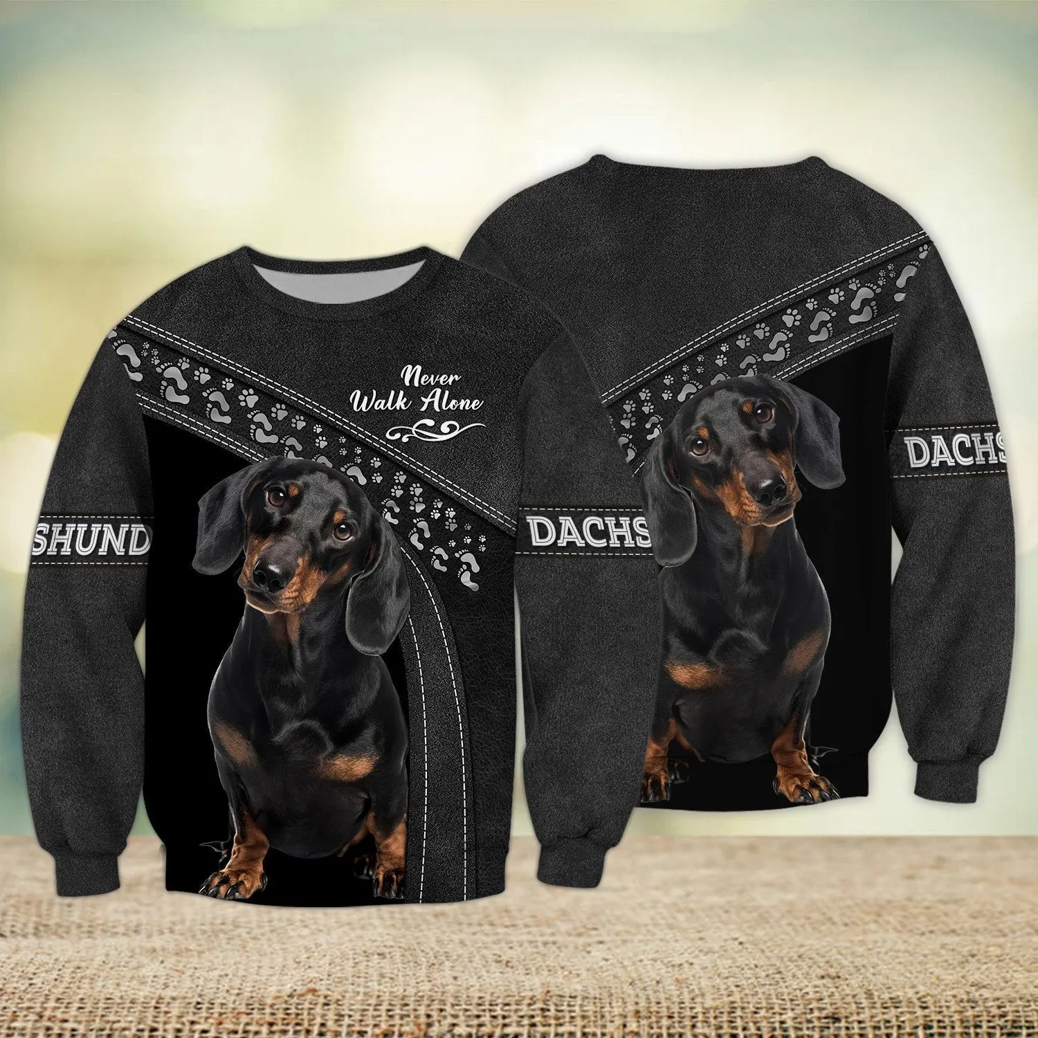 Dachshund Lover Black Never Walk Alone 3D Full Print Sweatshirt